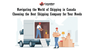 Canadianfreightquote - most reliable shipping company